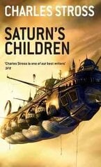 Saturn's Children цена и информация | Фантастика, фэнтези | 220.lv