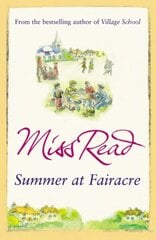 Summer at Fairacre: The ninth novel in the Fairacre series цена и информация | Фантастика, фэнтези | 220.lv