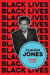 Claudia Jones: Visions of a Socialist America cena un informācija | Sociālo zinātņu grāmatas | 220.lv