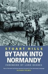 By Tank into Normandy New edition cena un informācija | Sociālo zinātņu grāmatas | 220.lv