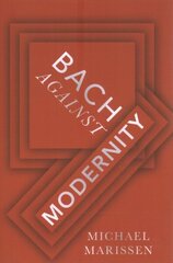 Bach against Modernity cena un informācija | Mākslas grāmatas | 220.lv