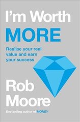 I'm Worth More: Realize Your Value. Unleash Your Potential цена и информация | Самоучители | 220.lv