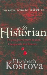 Historian: The captivating international bestseller and Richard and Judy Book Club pick New edition cena un informācija | Fantāzija, fantastikas grāmatas | 220.lv