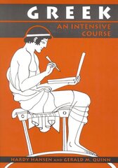 Greek: An Intensive Course, 2nd Revised Edition 2nd Revised edition cena un informācija | Svešvalodu mācību materiāli | 220.lv