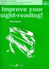 Improve your sight-reading! Piano Grade 2 New edition, Grade 2, Grade 2 cena un informācija | Mākslas grāmatas | 220.lv