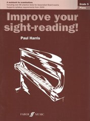Improve your sight-reading! Piano Grade 5 New edition, Grade 5, Grade 5 cena un informācija | Mākslas grāmatas | 220.lv