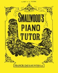 Smallwood's Piano Tutor cena un informācija | Mākslas grāmatas | 220.lv