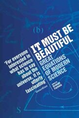 It Must Be Beautiful: Great Equations Of Modern Science New edition cena un informācija | Ekonomikas grāmatas | 220.lv