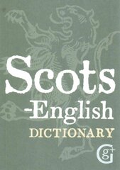 Scots-English: English-Scots Dictionary цена и информация | Пособия по изучению иностранных языков | 220.lv