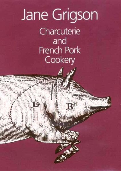 Charcuterie and French Pork Cookery New edition цена и информация | Pavārgrāmatas | 220.lv