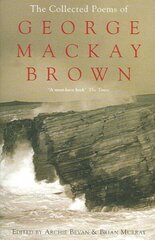 Collected Poems of George Mackay Brown cena un informācija | Dzeja | 220.lv