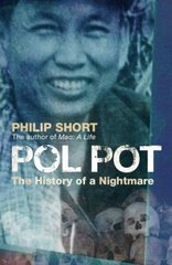 Pol Pot: The History of a Nightmare New edition цена и информация | Биографии, автобиогафии, мемуары | 220.lv