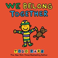 We Belong Together: A Book About Adoption and Families illustrated edition cena un informācija | Grāmatas pusaudžiem un jauniešiem | 220.lv