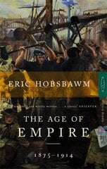 Age Of Empire: 1875-1914 New edition cena un informācija | Vēstures grāmatas | 220.lv