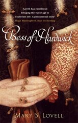 Bess Of Hardwick: First Lady of Chatsworth Digital original cena un informācija | Biogrāfijas, autobiogrāfijas, memuāri | 220.lv