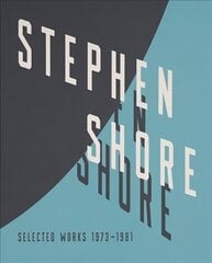 Stephen Shore: Selected Works, 1973-1981 цена и информация | Книги по фотографии | 220.lv