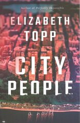 City People: A Novel цена и информация | Фантастика, фэнтези | 220.lv