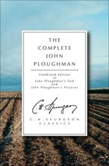 Complete John Ploughman Revised edition cena un informācija | Garīgā literatūra | 220.lv