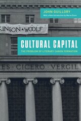 Cultural Capital: The Problem of Literary Canon Formation Enlarged cena un informācija | Vēstures grāmatas | 220.lv