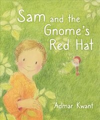 Sam and the Gnome's Red Hat cena un informācija | Grāmatas mazuļiem | 220.lv