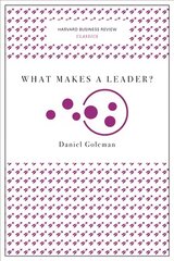 What Makes a Leader? (Harvard Business Review Classics) цена и информация | Книги по экономике | 220.lv