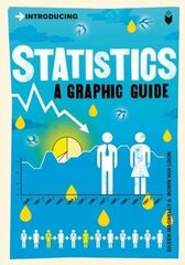 Introducing Statistics: A Graphic Guide цена и информация | Книги по социальным наукам | 220.lv