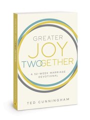 Greater Joy Twogether: A 52-Week Marriage Devotional cena un informācija | Garīgā literatūra | 220.lv