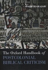 Oxford Handbook of Postcolonial Biblical Criticism цена и информация | Духовная литература | 220.lv