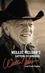 Willie Nelson's Letters to America цена и информация | Биографии, автобиогафии, мемуары | 220.lv