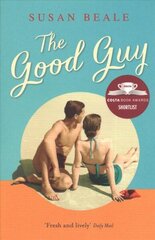 Good Guy: A deeply compelling novel about love and marriage set in 1960s suburban America цена и информация | Фантастика, фэнтези | 220.lv