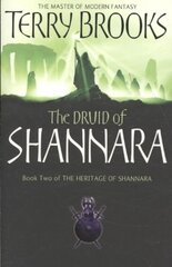 Druid Of Shannara: The Heritage of Shannara, book 2 New edition цена и информация | Фантастика, фэнтези | 220.lv