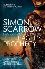 Eagle's Prophecy (Eagles of the Empire 6) цена и информация | Фантастика, фэнтези | 220.lv