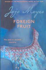 Foreign Fruit: 'Blissful, romantic reading' - Company cena un informācija | Fantāzija, fantastikas grāmatas | 220.lv
