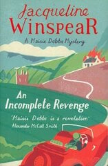 Incomplete Revenge: Maisie Dobbs Mystery 5 цена и информация | Фантастика, фэнтези | 220.lv
