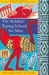 Kalahari Typing School For Men: The multi-million copy bestselling No. 1 Ladies' Detective Agency series New edition цена и информация | Фантастика, фэнтези | 220.lv