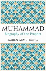 Muhammad: Biography of the Prophet New edition цена и информация | Духовная литература | 220.lv