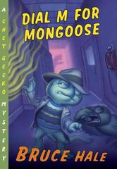 Dial M for Mongoose: A Chet Gecko Mystery cena un informācija | Grāmatas pusaudžiem un jauniešiem | 220.lv