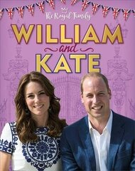 Royal Family: William and Kate: The Duke and Duchess of Cambridge Illustrated edition цена и информация | Книги для подростков и молодежи | 220.lv