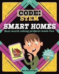 Code: STEM: Smart Homes cena un informācija | Grāmatas pusaudžiem un jauniešiem | 220.lv