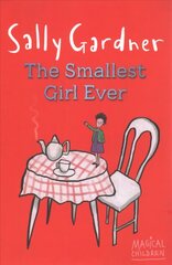 Magical Children: The Smallest Girl Ever cena un informācija | Grāmatas pusaudžiem un jauniešiem | 220.lv