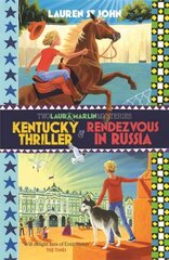 Laura Marlin Mysteries: Kentucky Thriller and Rendezvous in Russia: 2in1 Omnibus of books 3 and 4 cena un informācija | Grāmatas pusaudžiem un jauniešiem | 220.lv