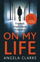 On My Life: the gripping fast-paced thriller with a killer twist cena un informācija | Fantāzija, fantastikas grāmatas | 220.lv