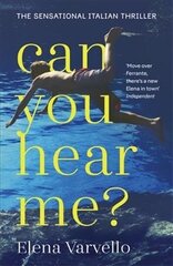 Can you hear me?: A gripping holiday read set during a scorching Italian summer cena un informācija | Fantāzija, fantastikas grāmatas | 220.lv