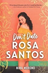 Don't Date Rosa Santos cena un informācija | Grāmatas pusaudžiem un jauniešiem | 220.lv