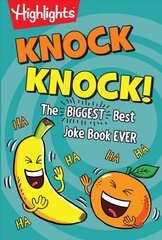 Knock Knock!: The BIGGEST Best Joke Book EVER! cena un informācija | Grāmatas pusaudžiem un jauniešiem | 220.lv