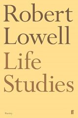 Life Studies Main цена и информация | Поэзия | 220.lv