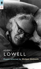 Robert Lowell Main - Poet to Poet цена и информация | Исторические книги | 220.lv