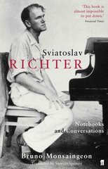Sviatoslav Richter: Notebooks and Conversations Main цена и информация | Книги об искусстве | 220.lv