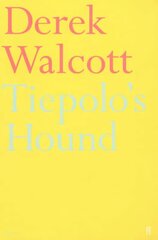 Tiepolo's Hound Main цена и информация | Поэзия | 220.lv