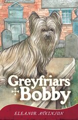 Greyfriars Bobby cena un informācija | Grāmatas par veselīgu dzīvesveidu un uzturu | 220.lv